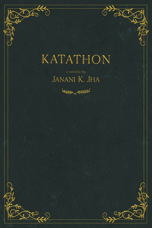 Katathon: The Official Companion Novella to The Rest of the Laurels